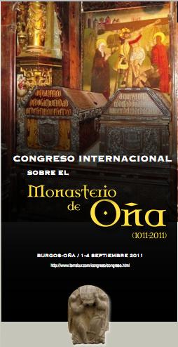 CONGRESO INTERNACIONAL SOBRE EL MONASTERIO DE OÑA - 1 al 4 septiembre 2011